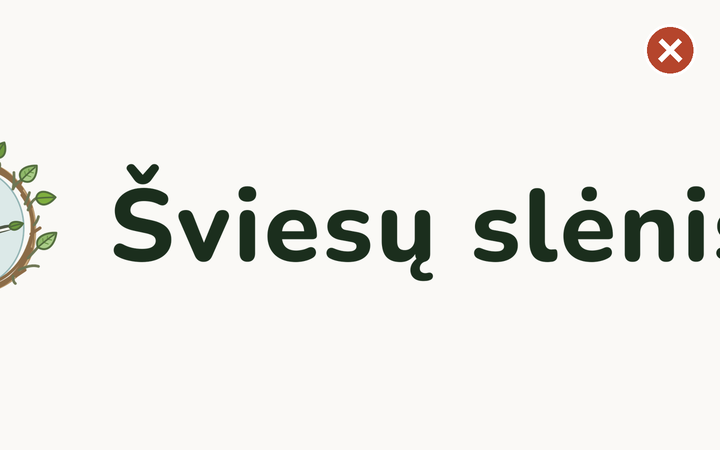 Neteisingai: Nekarpykite ir neuždenkite ženklo